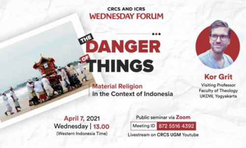 The Danger of Things: Material Religion in the Context of Indonesia