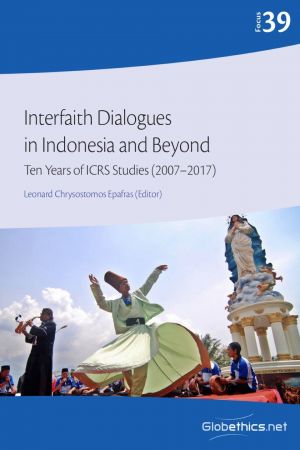 Interfaith Dialogues in Indonesia and Beyond (Ten Years of ICRS Studies)